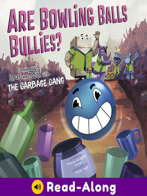 cover image of Are Bowling Balls Bullies?